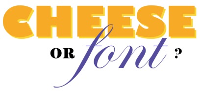 cheeseorfont
